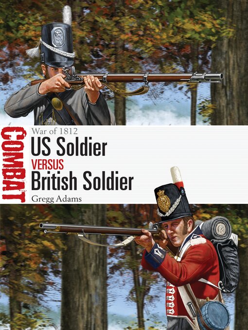 Title details for US Soldier vs British Soldier by Gregg Adams - Available